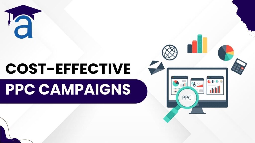 Cost-Effective PPC Campaigns