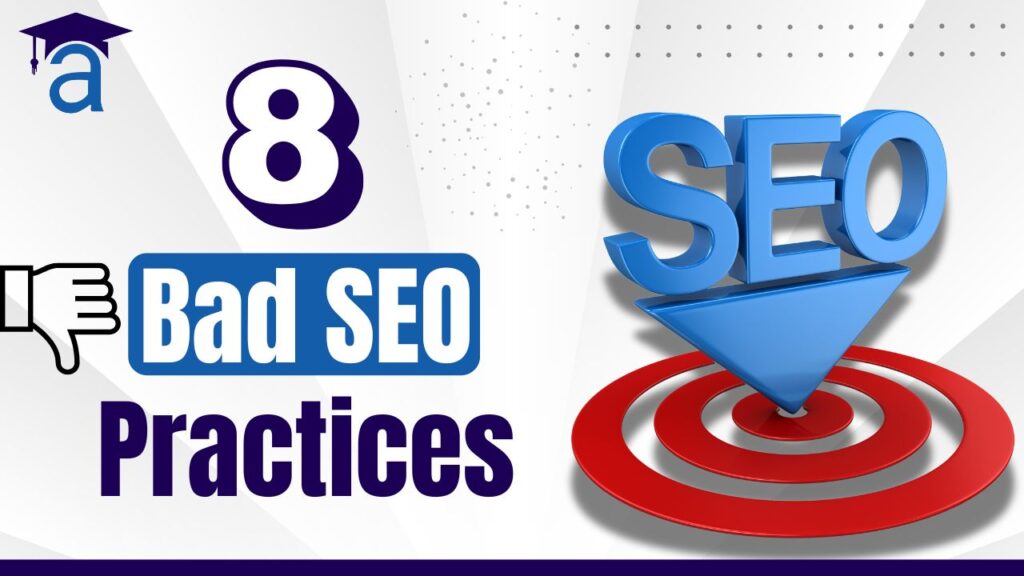 8 Bad SEO Practices