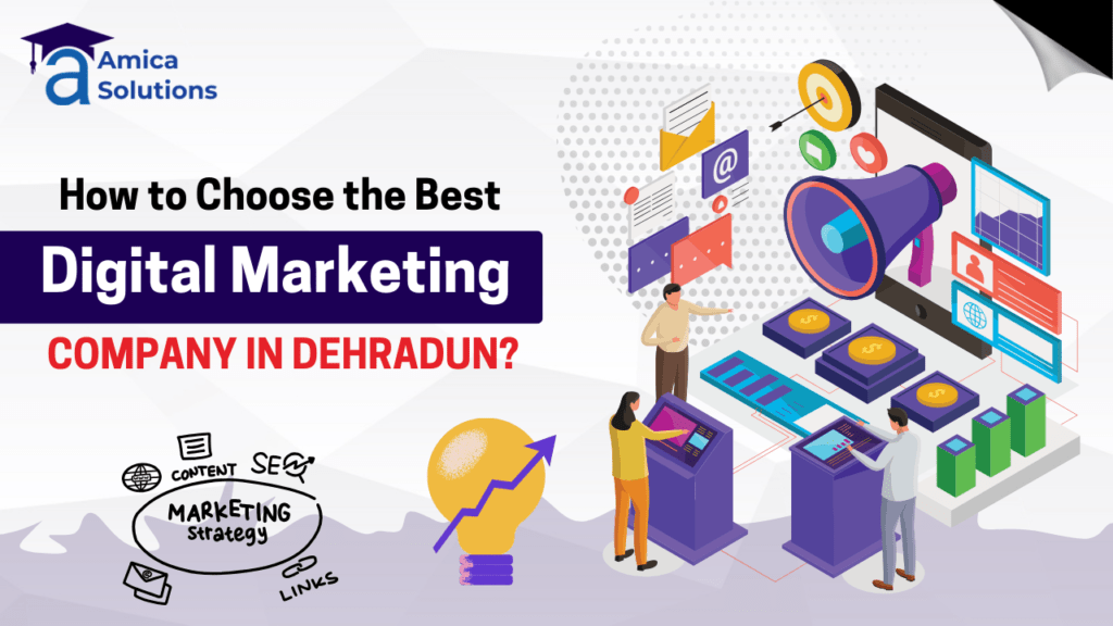 How to Choose the Best Digital Marketing Company in Dehradun?