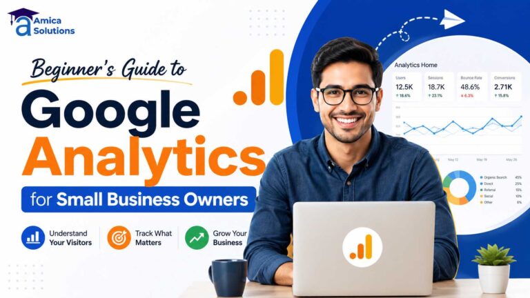 Beginner's Guide to Google Analytics for Small Business Owners
